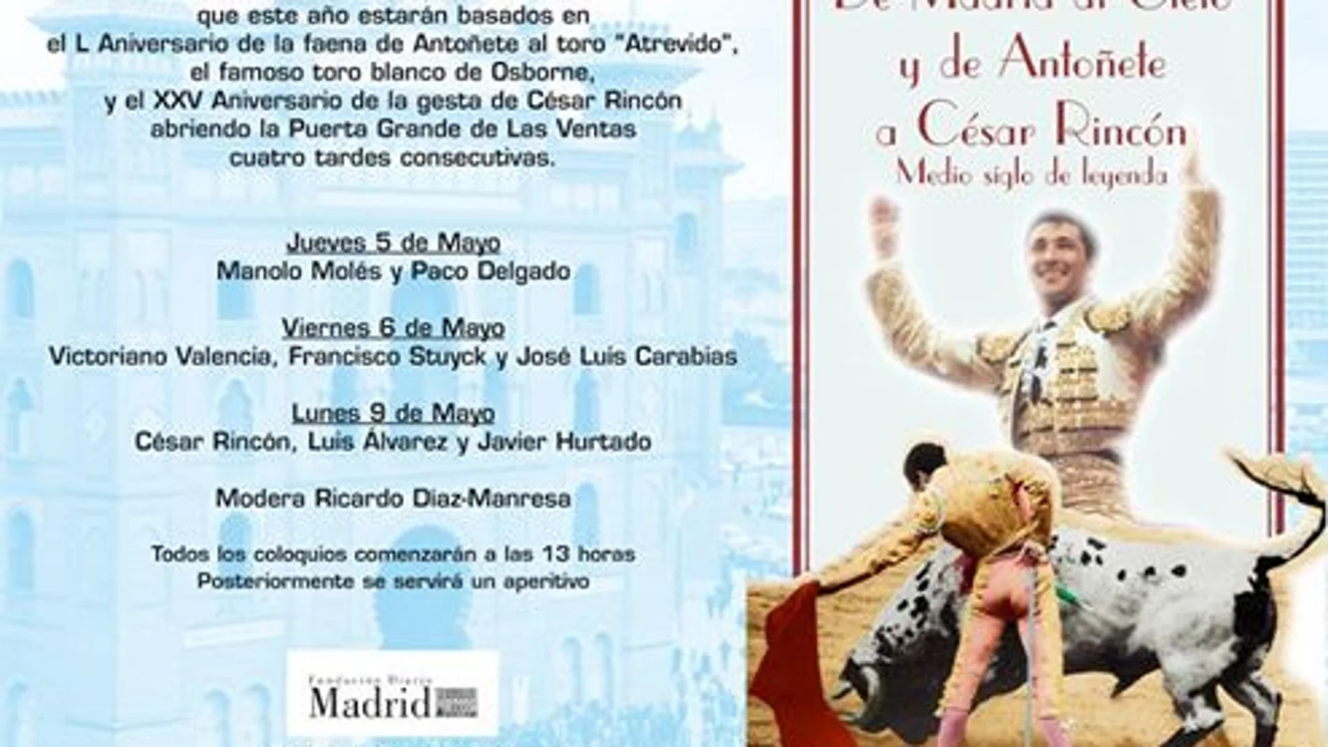 Antoñete y Rincón, protagonistas de los coloquios de la Fundación Diario Madrid