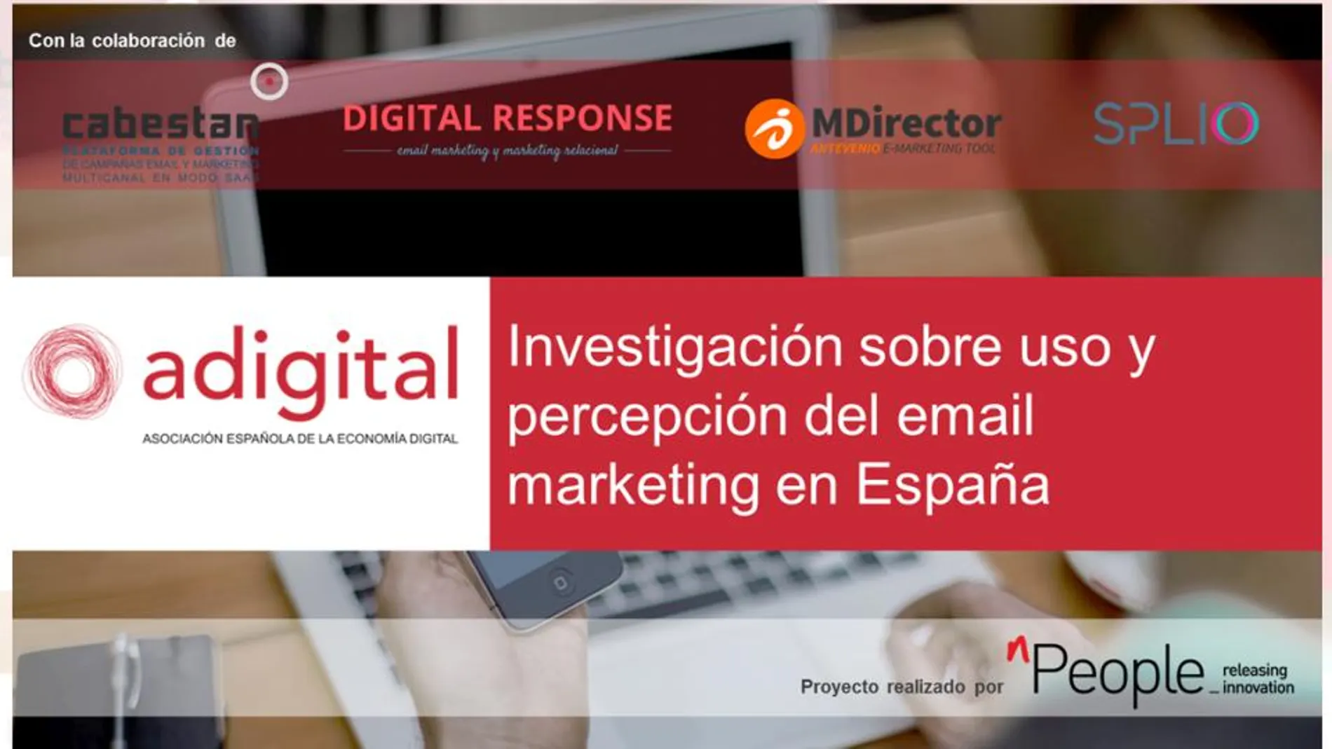 Agenda Digital: 'Investigación sobre Uso y Percepción del Email Marketing en España"
