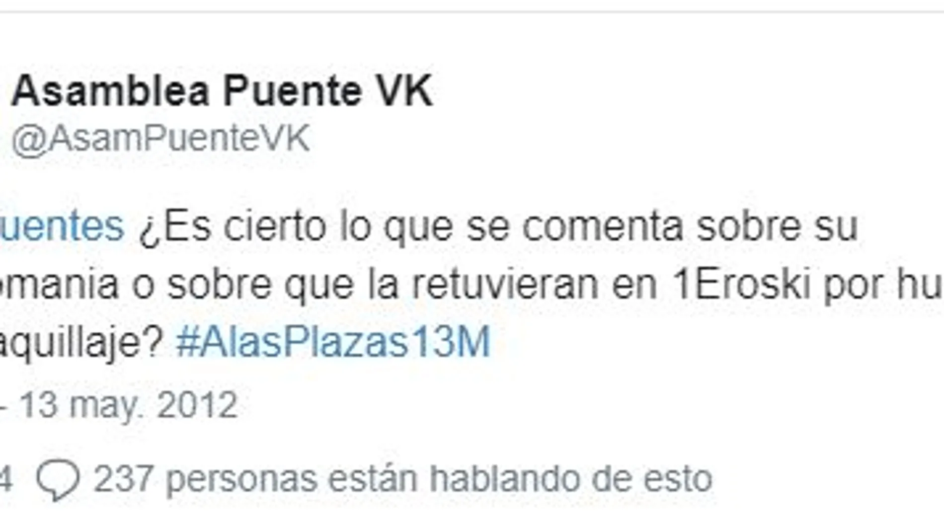 Un tweet de 2012 ya pregunta a Cifuentes por el robo de dos cremas