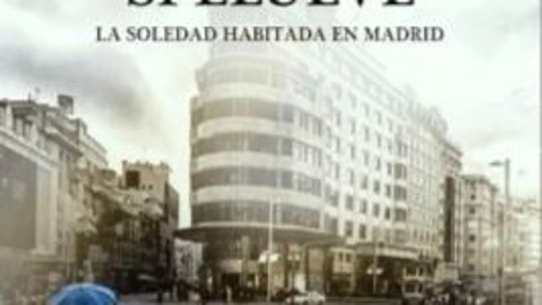 Diego Medrano presenta “Llévate el paraguas por si llueve, la soledad habitada en Madrid”