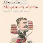 El egregio loco de Maupassant