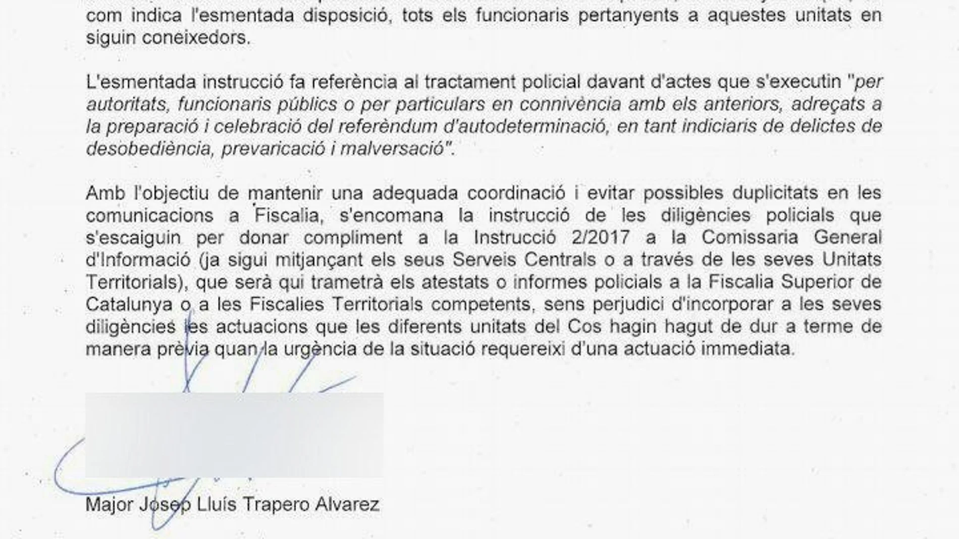 Comunicado interno del mayor de los Mossos d'Esquadra, Josep Lluís Trapero, en el que transmite las órdenes de la Fiscalía de Cataluña para que "requisen urnas"y todo el material del 1-O