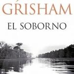 Un John Grisham muy discursivo