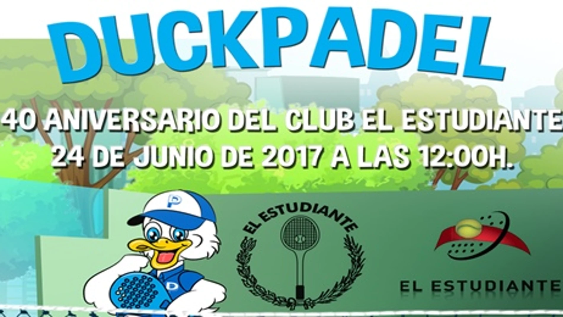 Duck Padel El Estudiante aniversario