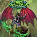 World Of Warcraft: La Tumba de Sargeras