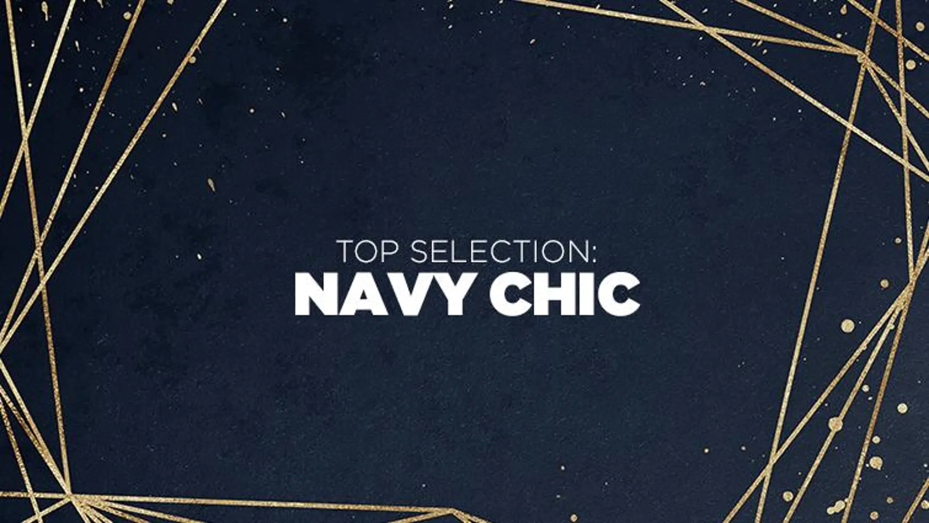 Top Selection: Navy Chic