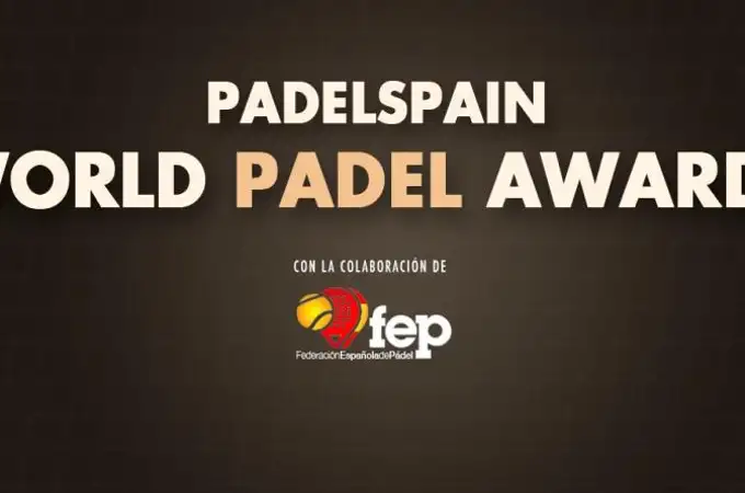 Lanzamos una nueva edición de los PadelSpain World Padel Awards