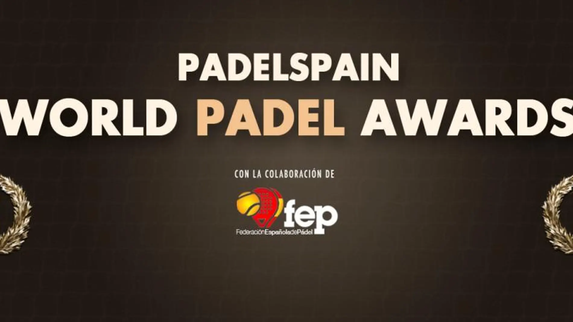 PadelSpain World Padel Awards