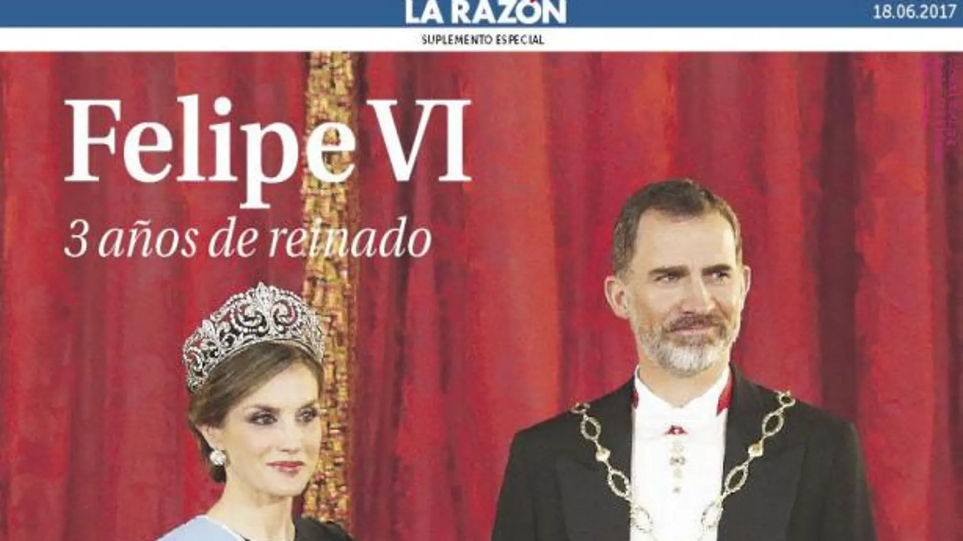 Hoy, con LA RAZÓN, especial Felipe VI, tres años de reinado