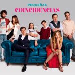 Fecha de estreno y tráiler de ‘Pequeñas coincidencias’