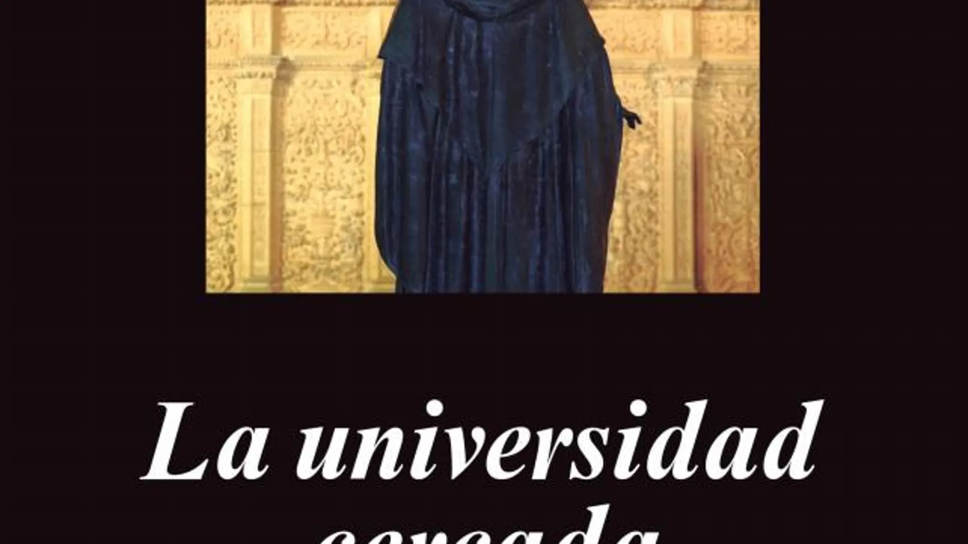 Acoso y derribo a la Universidad