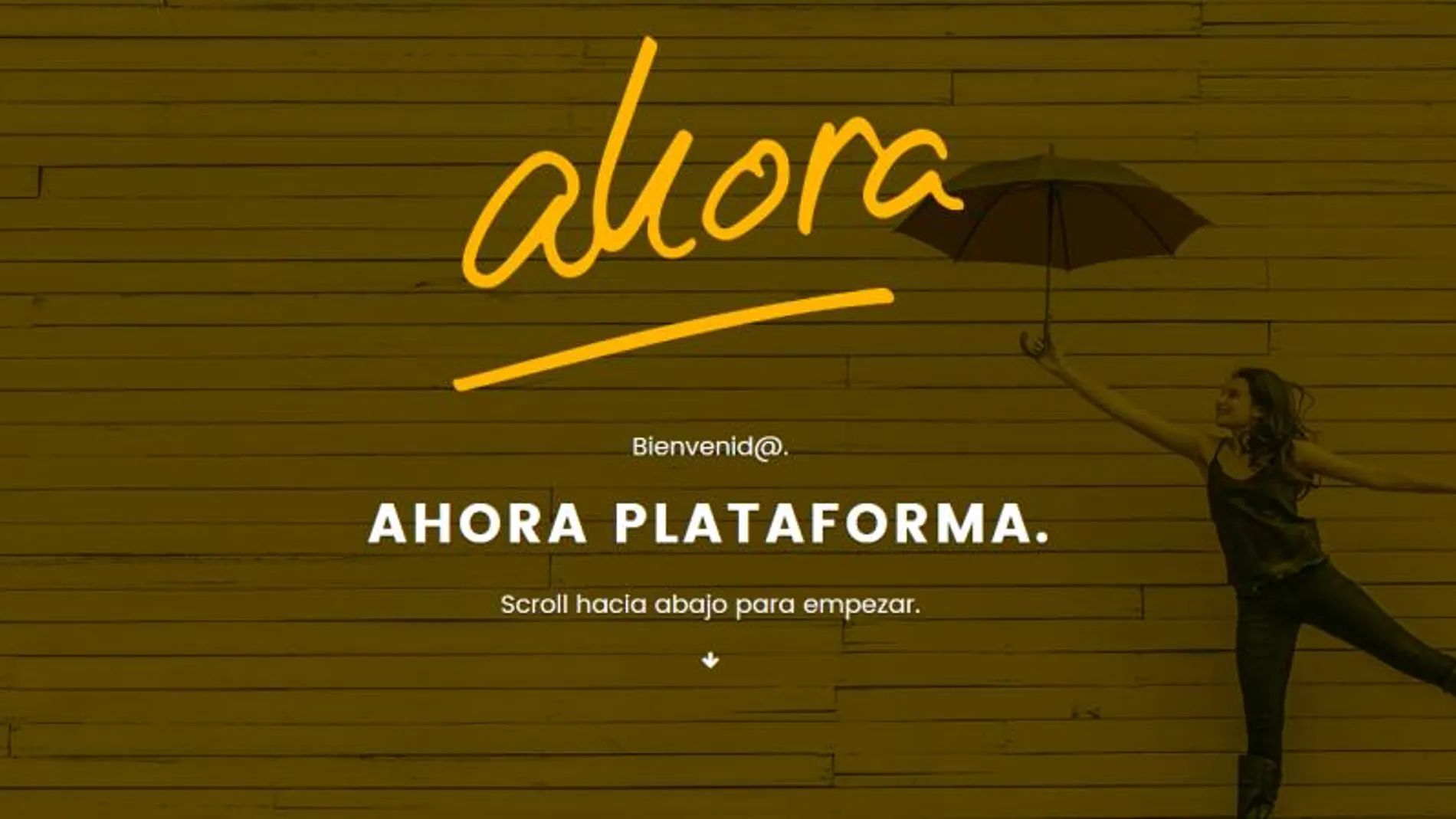 Ahora, la Plataforma Ahora