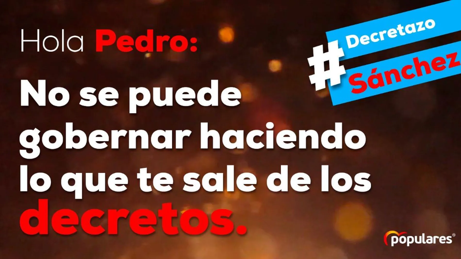 Eslogan del PP usado en su campaña #decretazosánchez