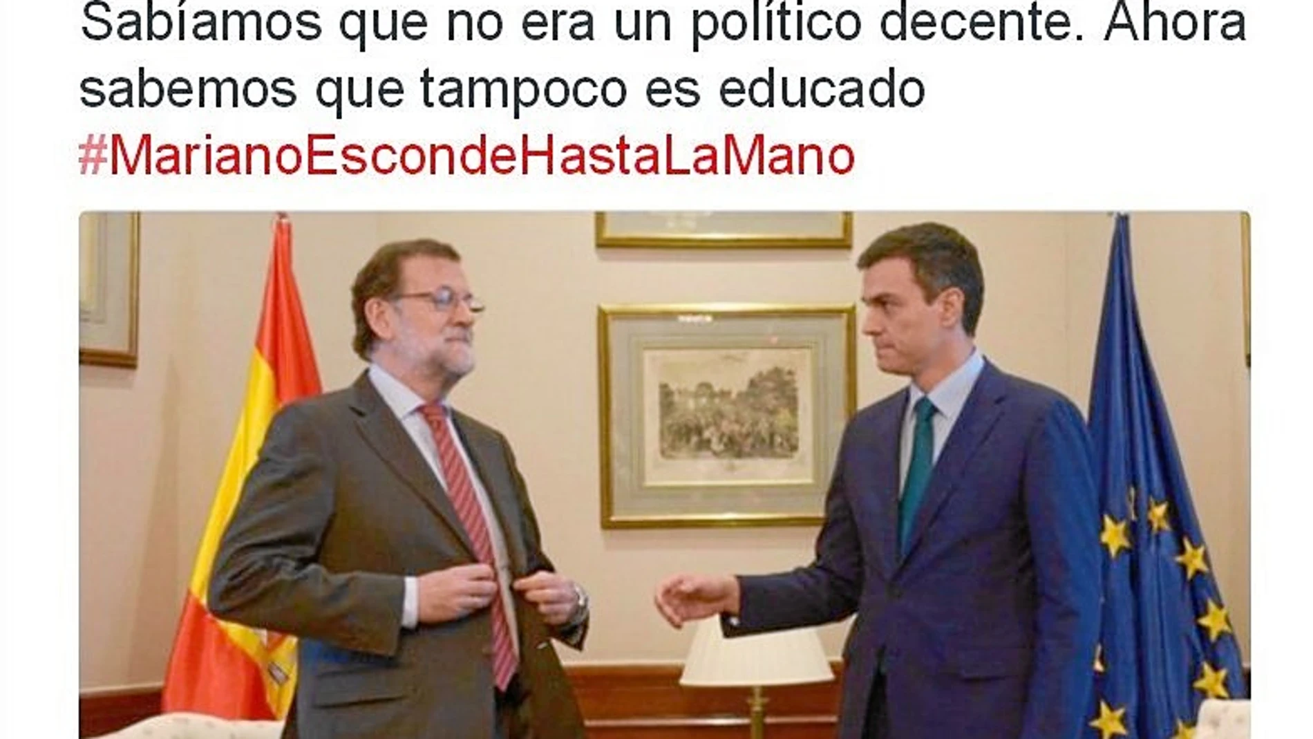 En Twitter el PSOE criticó el gesto de Rajoy: «Sabíamos que no era decente, ahora, además, maleducado».