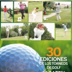 30 Ediciones de los Torneos de Golf La Razón
