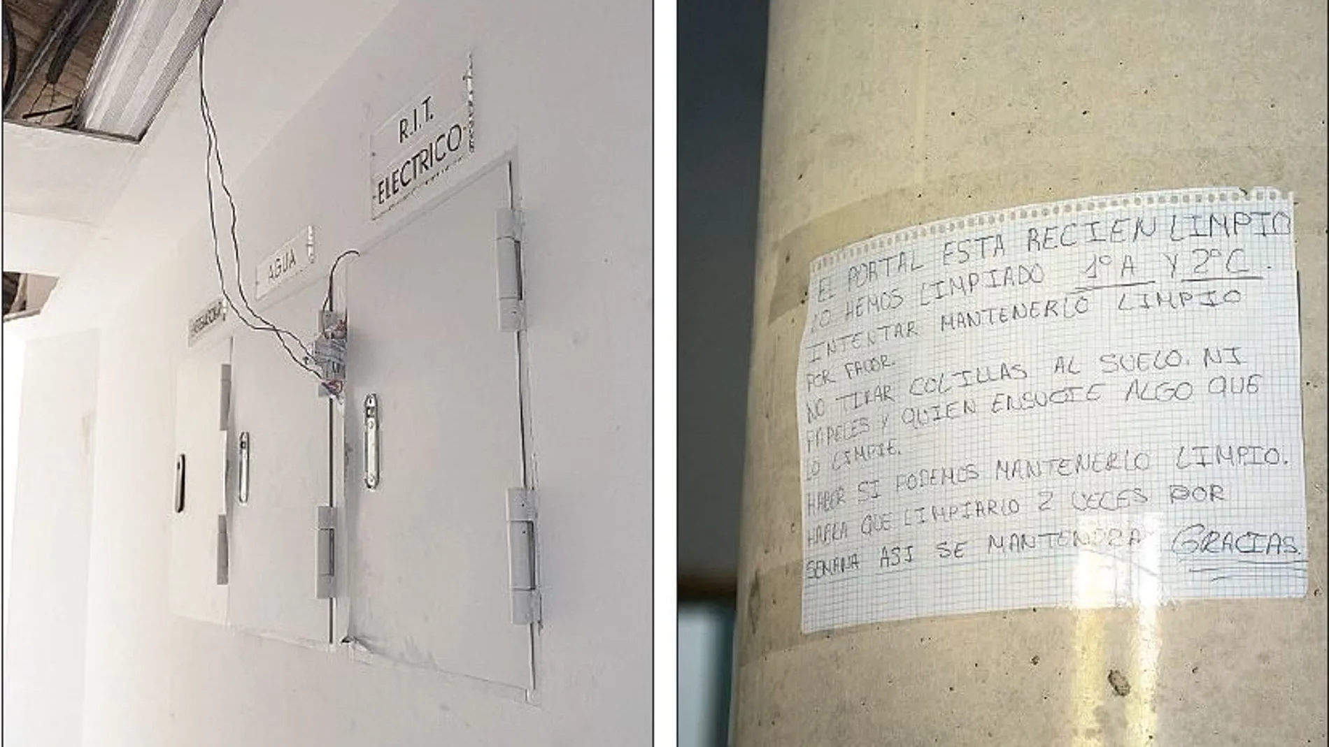 A la izquierda, una muestra del estado en el que dejaron los anteriores okupas las instalaciones del edificio; a la derecha, un cartel que demuestra el civismo de los recién llegados a Cronos