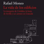 Rafael Moneo, tres miradas profundas a la arquitectura