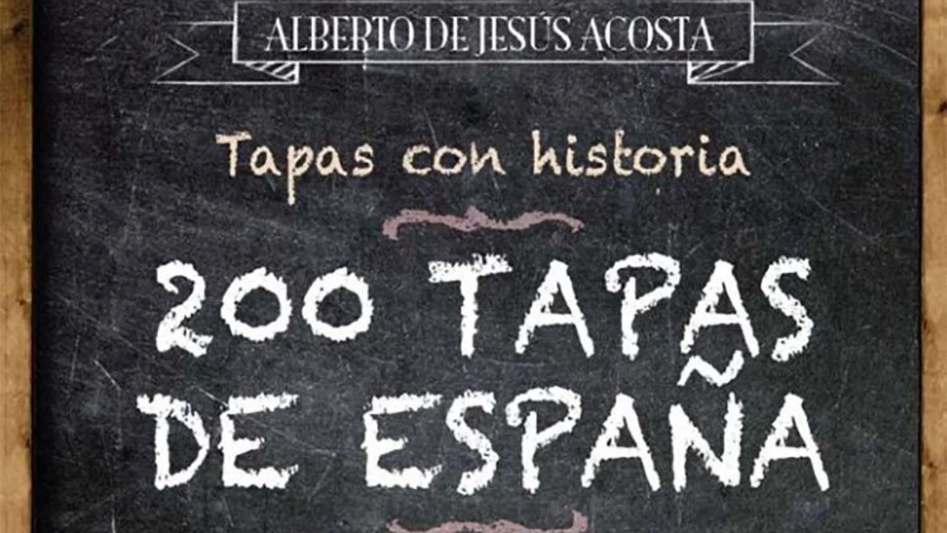 El viaje gastronómico que recoge Alberto de Jesús Acosta en "200 tapas de España"es producto de toda una vida como viajante y de su afición a la cocina.