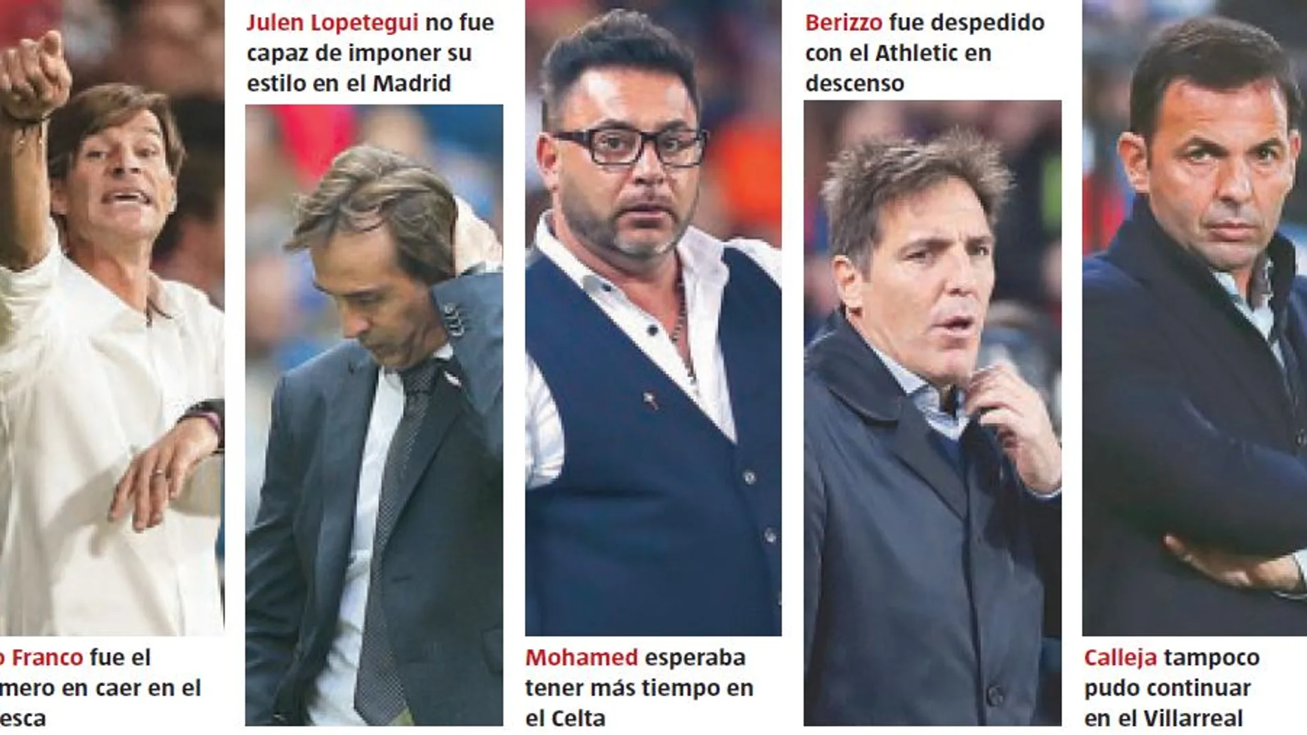 Leo Franco, Lopetegui, Mohamed, Berizzo y Calleja fueron los primeros entrenadores en ser destituidos en La Liga / Gtres