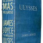 Así se publicó «Ulises», historia de un libro obsceno