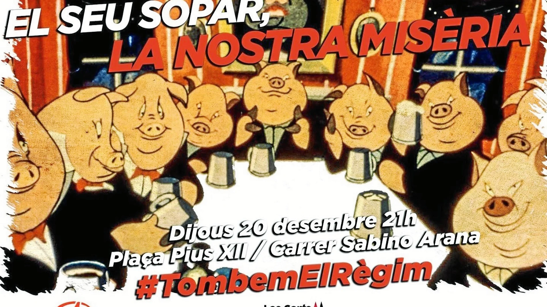 El cartel que difundieron Arran, la CUP y los CDR para llamar a una movilización contra Sánchez y los ministros que acudirán el jueves a la cena de Fomento del Trabajo