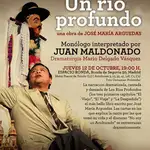  La obra teatral «Un río profundo» interpretado por Juan Maldonado