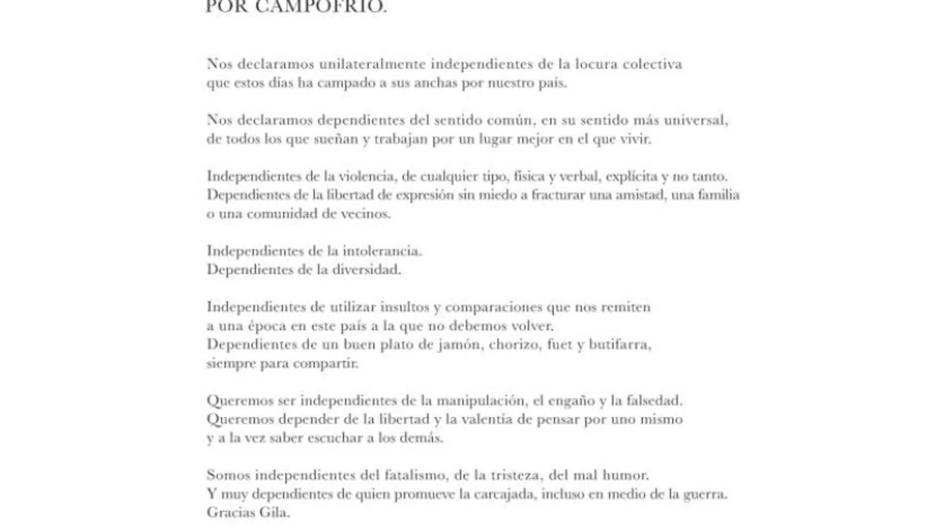 La «declaración unilateral de independencia y dependencia» de Campofrío