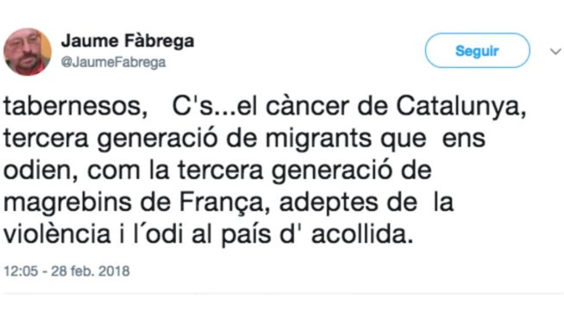 Jaume Fàbrega, profesor de la Universidad Autónoma de Barcelona, escribió este «tweet» en el que carga contra Tabarnia y Ciudadanos