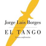 El tango hablado de Borges