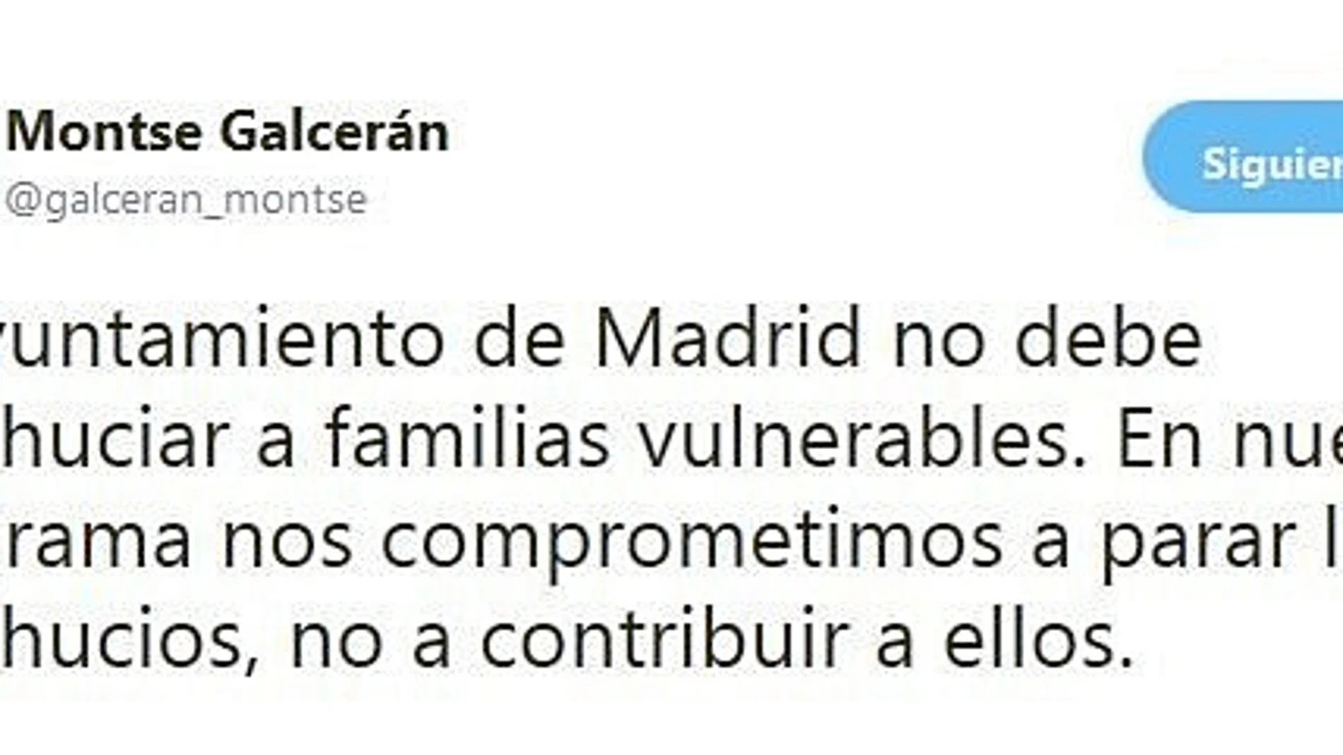 La edil Montserrat Galcerán del Gobierno de Carmena criticó ayer en Twitter la política antidesahucios del Ayuntamiento