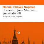 Manuel Chaves Nogales (y 2): Una mirada ecuánime e insobornable frente al sectarismo