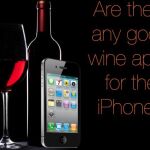 Si tienes un iPhone y te gusta el vino, existen 452 apps relacionadas con esta bebida