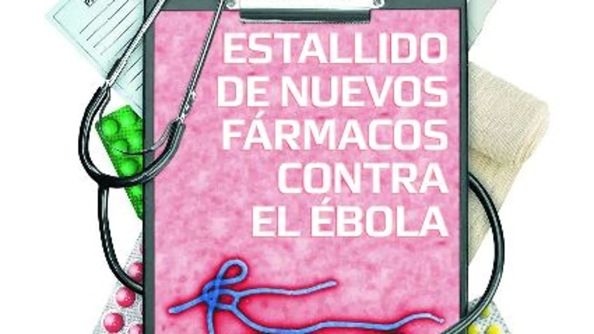 Estallido de nuevos fármacos contra el ébola