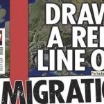 Portada del diario británico "The Sun", cuyo titular «Pinta una línea roja en inmigración» evidencia la intención de contener la inmigración en el Reino Unido a partir de una línea divisoria imaginaria que hace frontera entre el país británico y otros territorios europeos al este