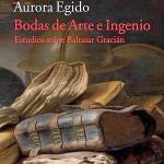 Gracián, un pensador del siglo XXI