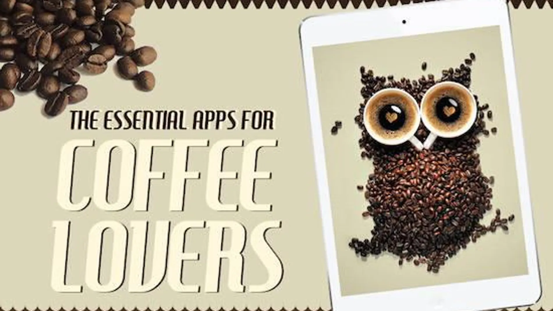 ¿Eres un amante del café?. Conoce las mejores apps para los «cafeteros»