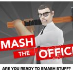 Smash the Office y destroza tu oficina