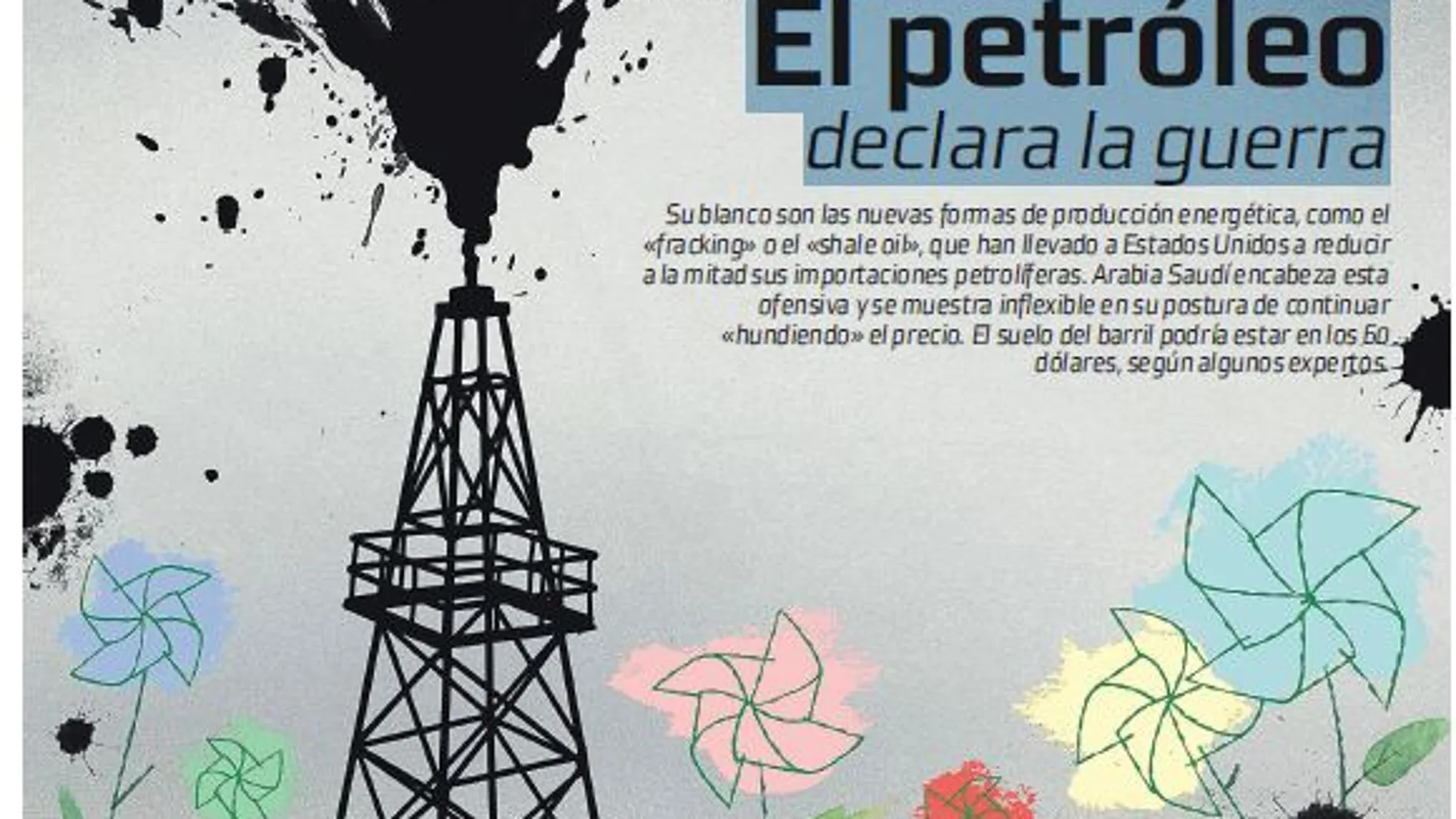 TU ECONOMÍA: El petróleo declara la guerra