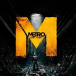 Deep Silver confirma Metro Redux para la nueva generación