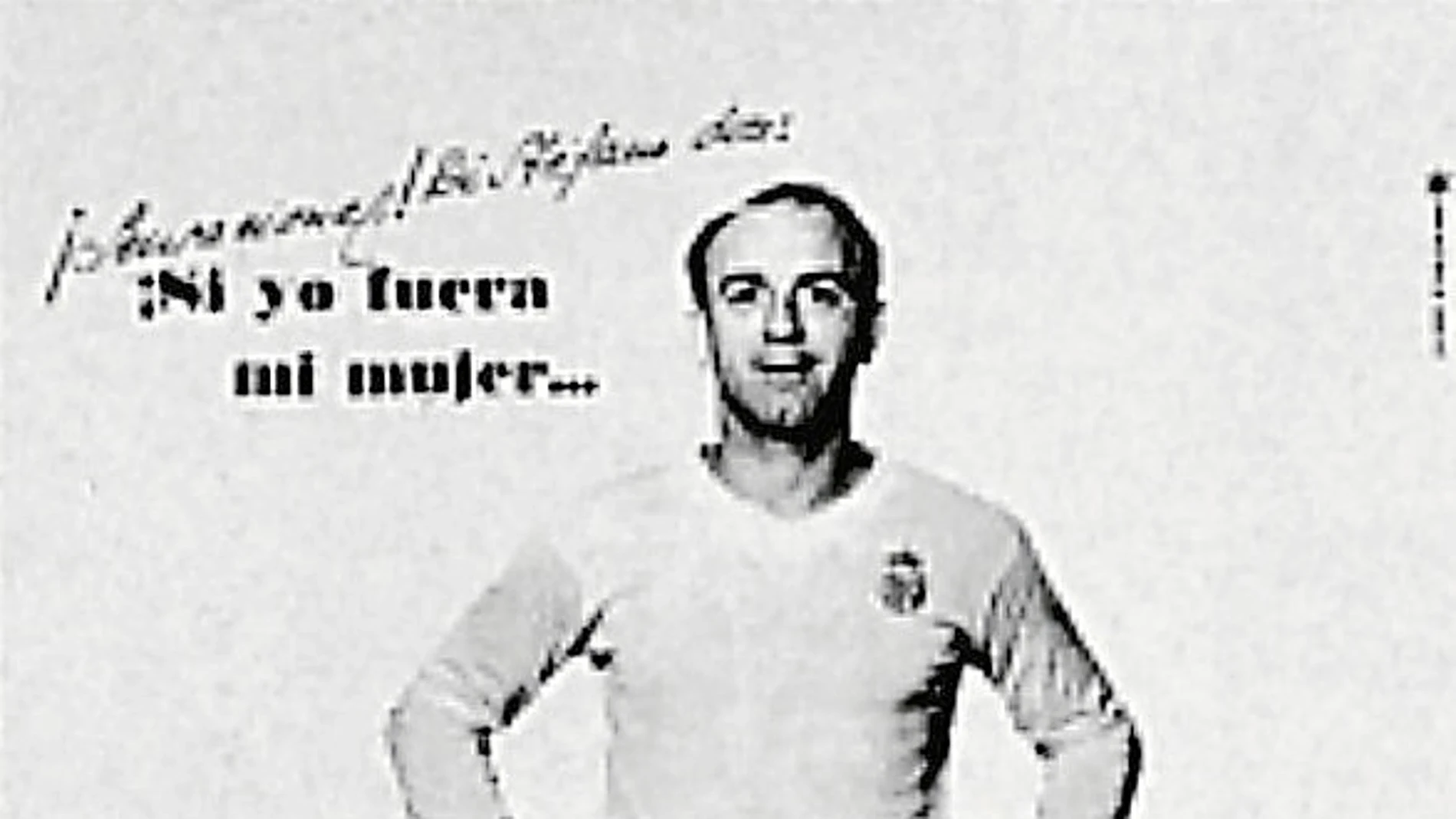 Un anuncio polémico: La campaña se lanzó en las Navidades de 1962, pero Santiago Bernabéu consiguió retirarla apenas unos días después de su aparición en prensa
