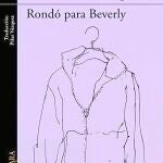 Para Beverly, a quien tanto he querido