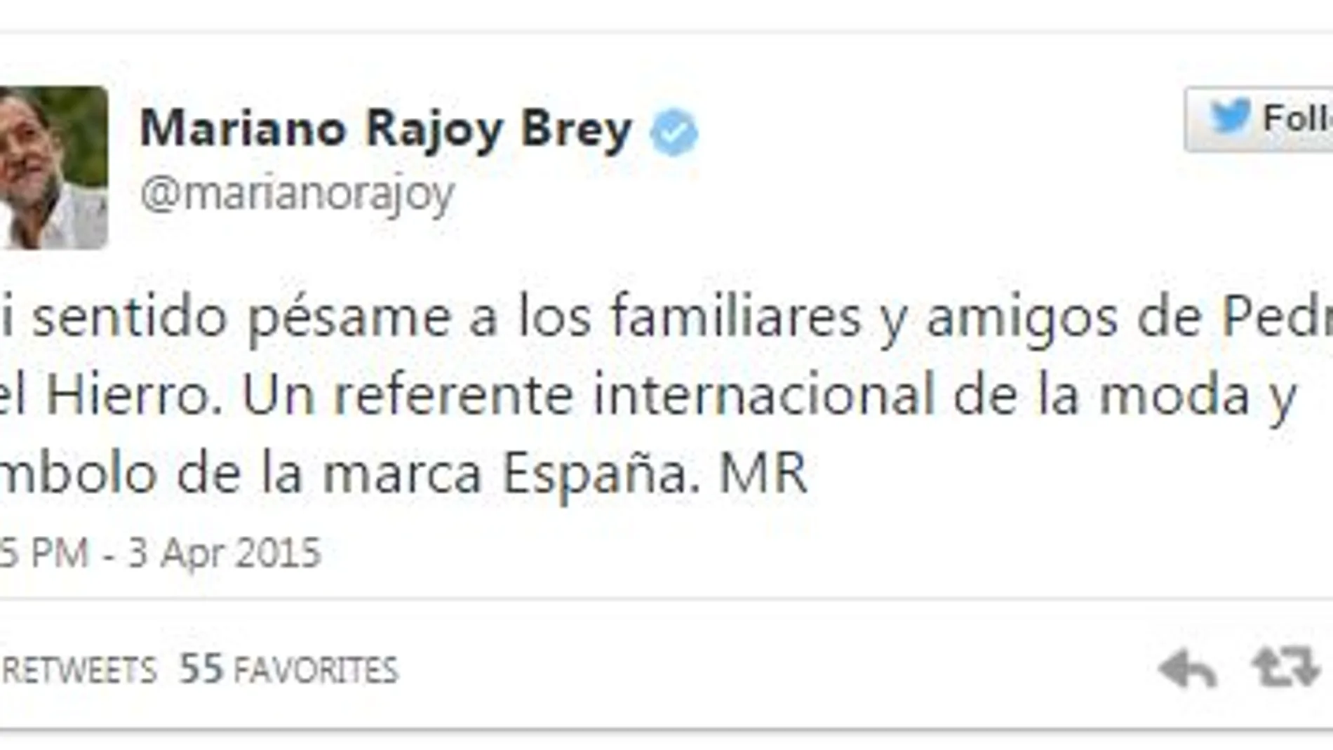 Rajoy: «Pedro del Hierro fue un referente internacional de la moda»