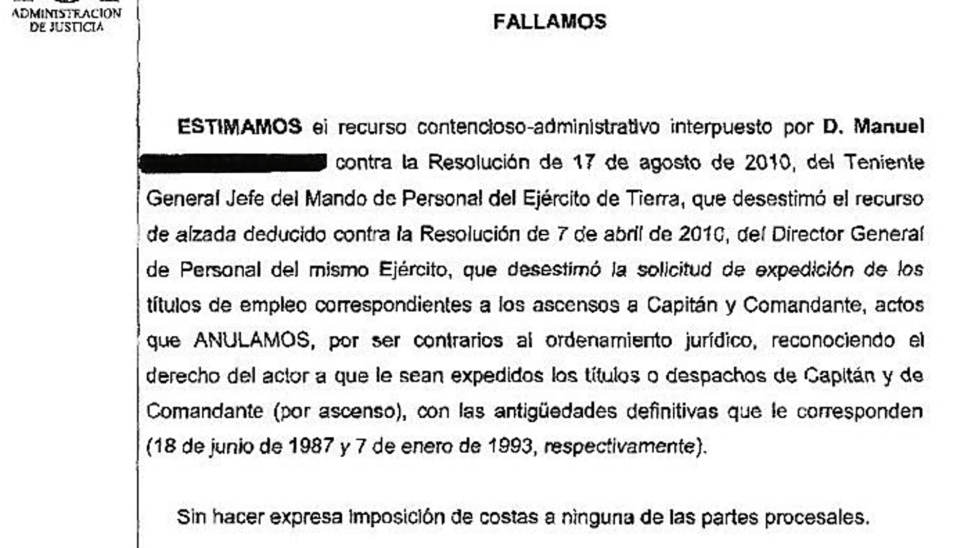 Sentencia que reconoce el derecho de uno de los afectados a recibir sus despachos