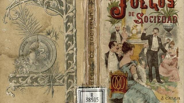 Juegos inocentes de sociedad: recopilación de los más bonitos y entretenidos juegos de prendas, seguida de un buen número de penitencias por J. Poisle Desgranges. Entre 1876 y 1915.