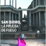 San Isidro, la prueba de fuego