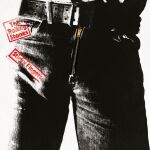 Los Rolling Stones reeditan en España «Sticky Fingers» con un pringoso tesoro: bragueta y melaza
