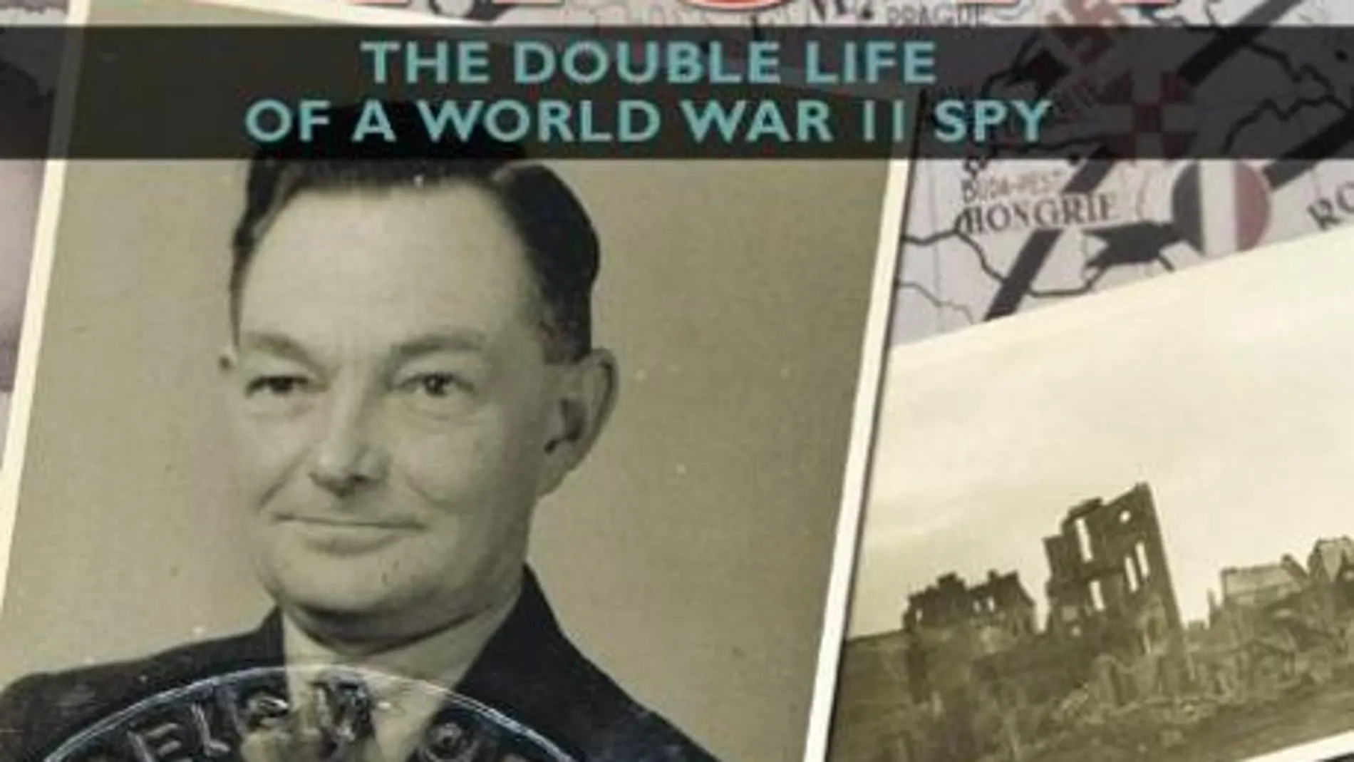 La heroica historia del primer espía doble de Churchill