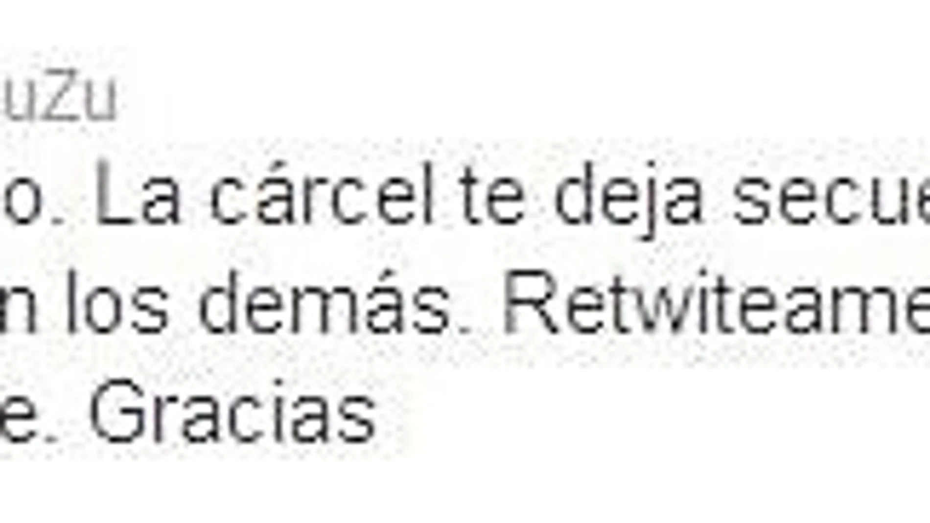 @AdanZuZu el preso «tuitero»