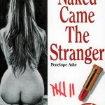 La novela «Naked Came the Stranger» se publicó bajo la autoría de Penelope Ashe, pero en realidad fue escrita por 25 periodistas