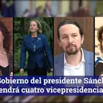 El Gobierno del presidente Sánchez tendrá cuatro vicepresidencias